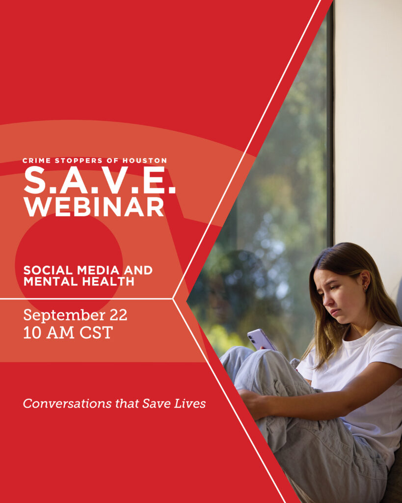 9.28.25 SAVE Social Media and Mental Health Houston Crime Stoppers