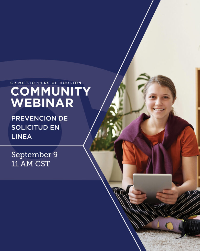 9.9.25 SCI Prevencion de Solicitacion en Linea Houston Crime Stoppers