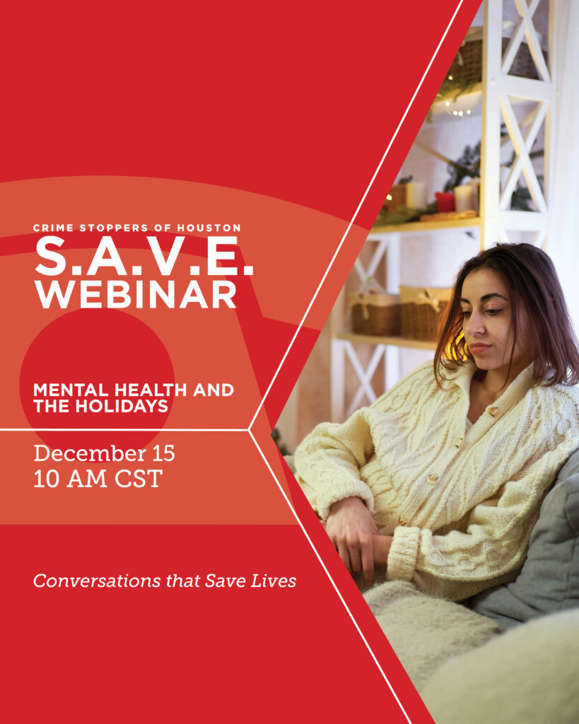 SAVE Mental Health and the Holidays 12.15.25 Houston Crime Stoppers