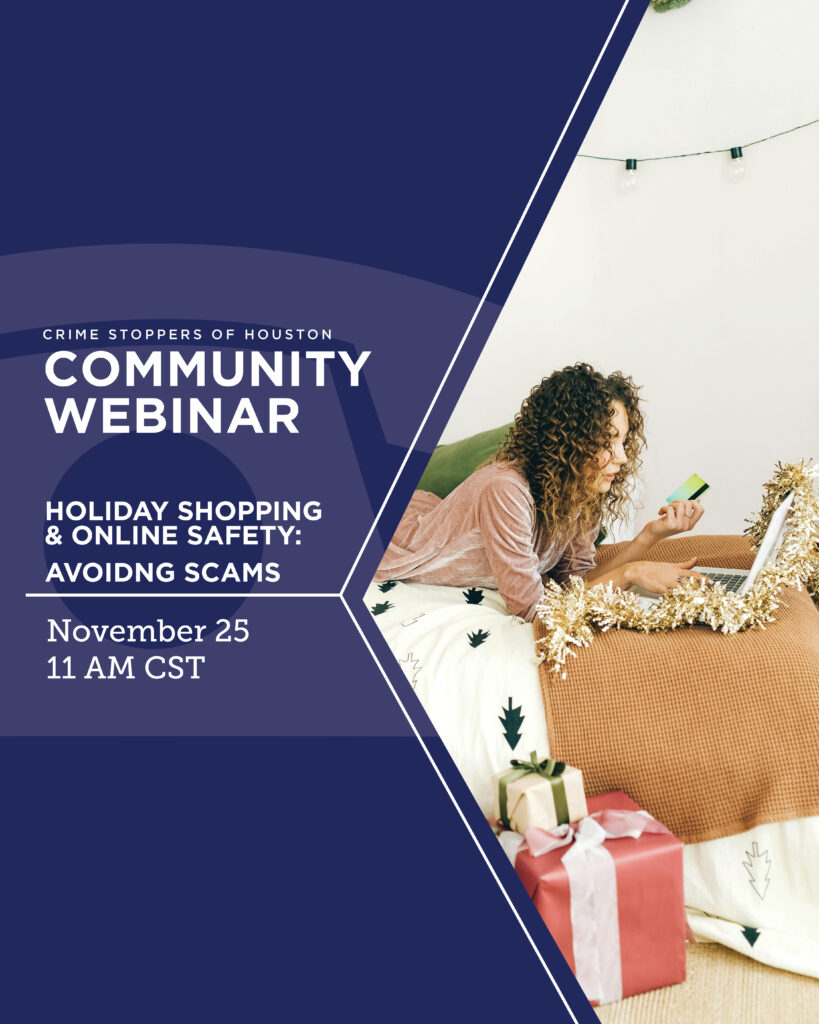 SCI Holiday Shopping and Online Safety 11.25.25 Houston Crime Stoppers