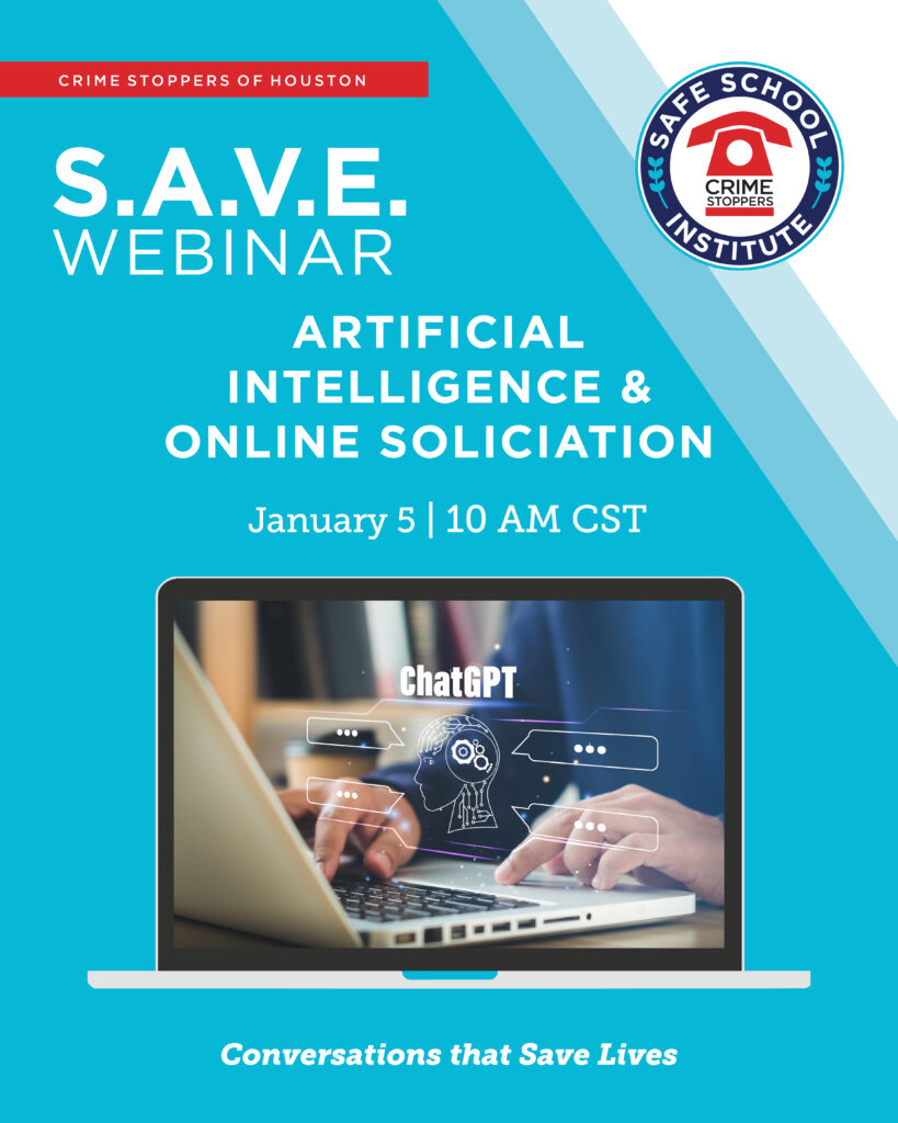 1.5.26 Artificial Intelligence and Online Soliciation Houston Crime Stoppers 1.5.26 Artificial Intelligence and Online Soliciation Houston Crime Stoppers
