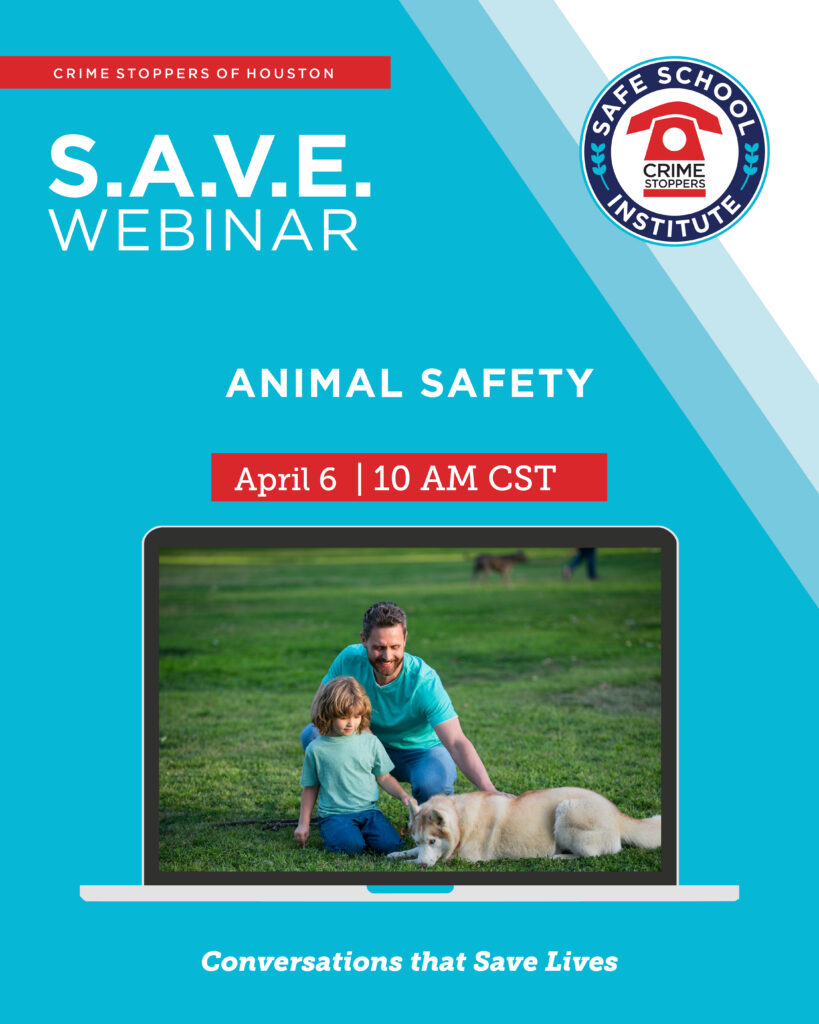 4.6.26 SAVE Animal Safety Houston Crime Stoppers