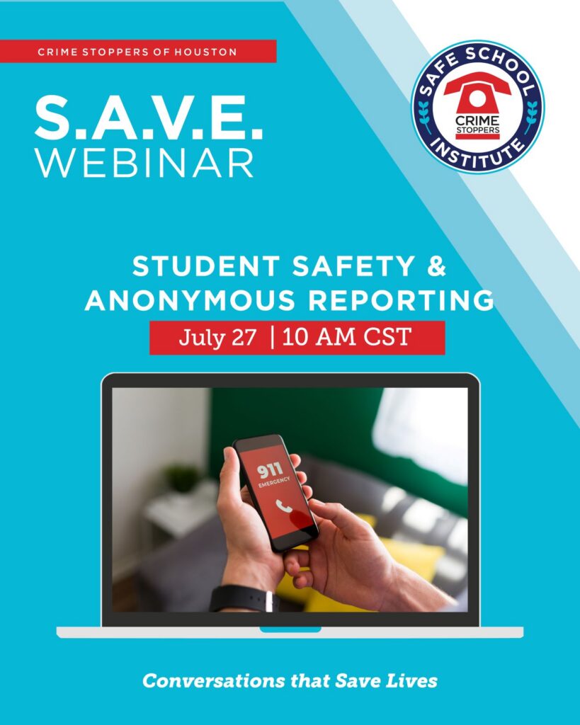 7.27 Student Safety and Anonymous Reporting Houston Crime Stoppers