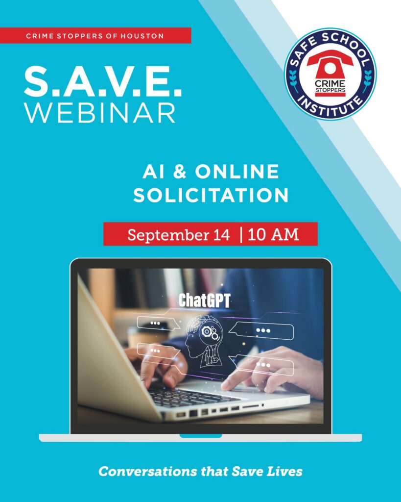 9.14 AI and Online Soliciation Houston Crime Stoppers