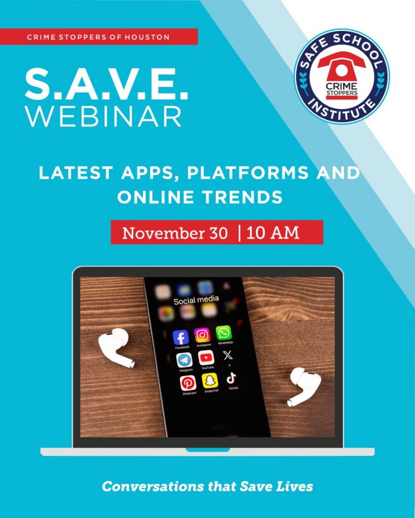 11.30.26 The Latest Apps Platfroms and Online Trends Houston Crime Stoppers